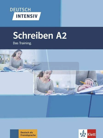Deutsch intensiv. Schreiben A2