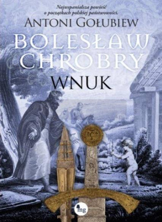 Bolesław Chrobry. Wnuk