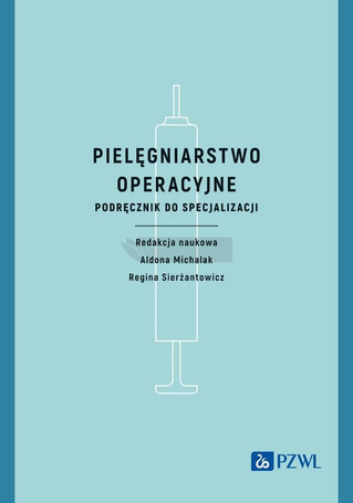 Pielęgniarstwo operacyjne. Podręcznik do specjaliz