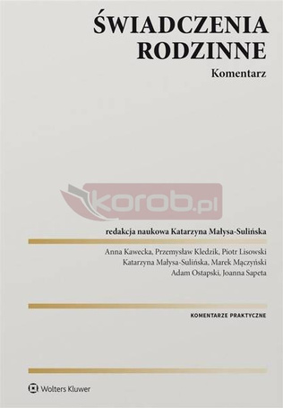 Świadczenia rodzinne. Komentarz