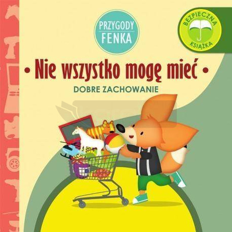 Przygody Fenka. Nie wszystko mogę mieć