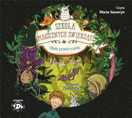 Szkoła magicznych zwierząt T.11 Szkoła..