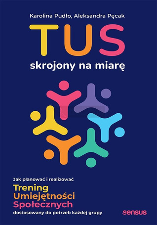 TUS skrojony na miarę. Jak planować i realizować..