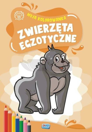 Moja kolorowanka. Zwierzęta egzotyczne
