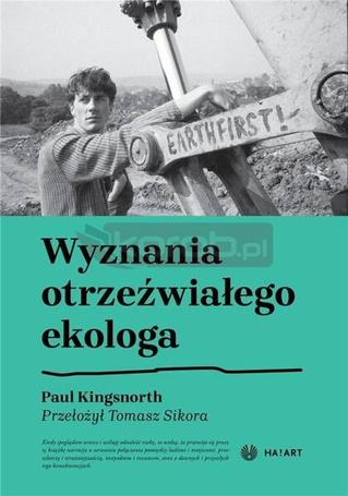Wyznania otrzeźwiałego ekologa