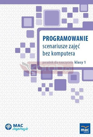 Programowanie. Scenariusze zajęć bez komputera