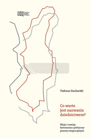 Co warte jest nazwania dziedzictwem?