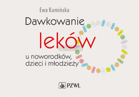 Dawkowanie leków u noworodków, dzieci i młodzieży