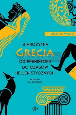 Starożytna Grecja. Od prehistorii do czasów...