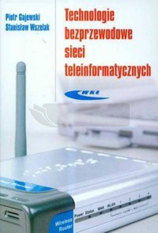 Technologie bezprzewodowe sieci teleinformat.