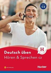 Deutsch uben. Horen & Sprechen C2 HUEBER