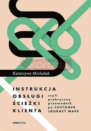 Instrukcja obsługi ścieżki klienta, czyli...