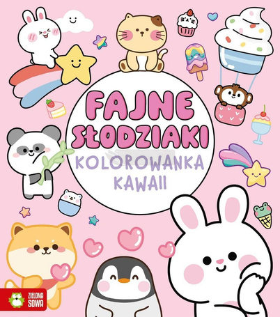 Kolorowanka Kawaii. Fajne słodziaki