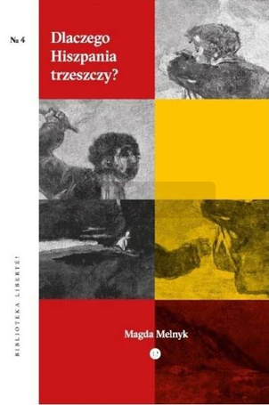 Dlaczego Hiszpania trzeszczy?