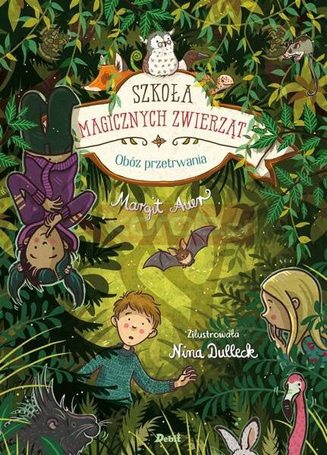 Szkoła magicznych zwierząt T.11 Obóz przetrwania