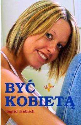 Być kobietą