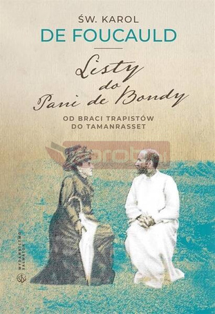 Listy do Pani de Bondy. Od braci trapistów...