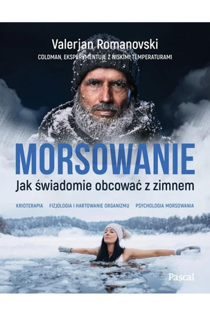Morsowanie. Jak świadomie obcować z zimnem