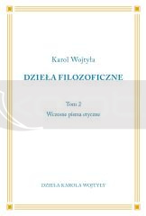 Dzieła Filozoficzne T.2 Wczesne pisma etyczne
