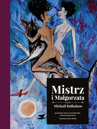 Mistrz i Małgorzata w.ilustrowane
