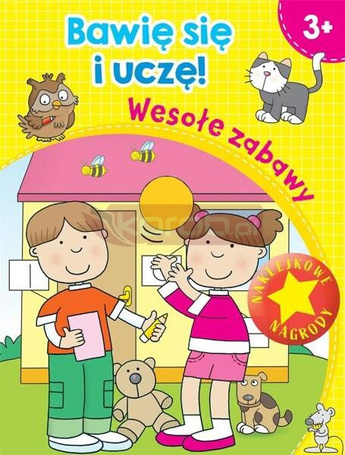 Bawię się i uczę! Wesołe zabawy