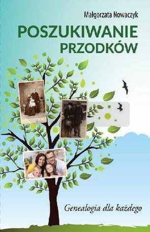 Poszukiwanie przodków. Genealogia dla każdego