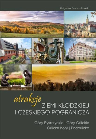 Atrakcje Ziemi Kłodzkiej - Góry Bystrzyckie