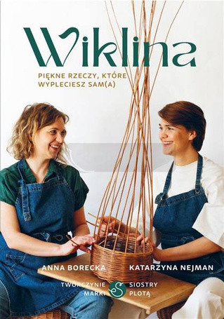 Wiklina. Piękne rzeczy, które wypleciesz sam(a)