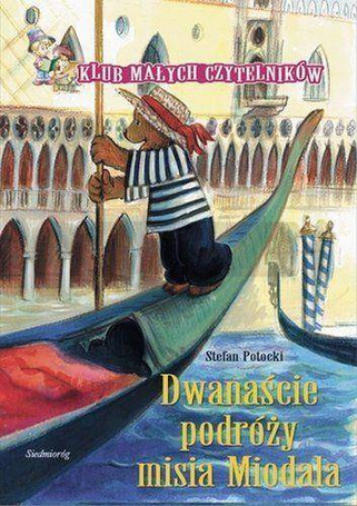 Klub Małych Czytelników. 12 podróży misia Miodala