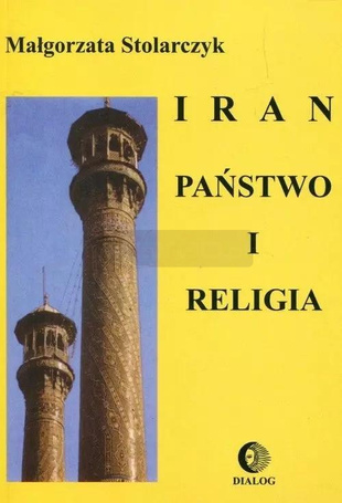 Iran. Państwo i religia