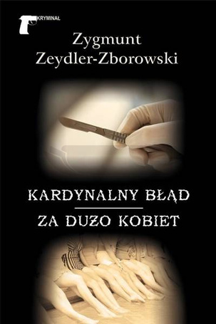 Kardynalny błąd. Za dużo kobiet