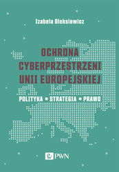 Ochrona cyberprzestrzeni Unii Europejskiej