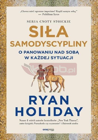 Siła samodyscypliny. O panowaniu nad sobą w...