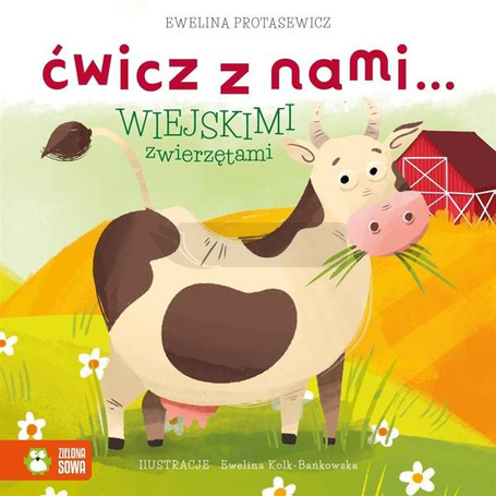 Ćwicz z nami wiejskimi zwierzętami