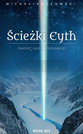 Ścieżki Eyth T.1 Śmierć nas Poprowadzi