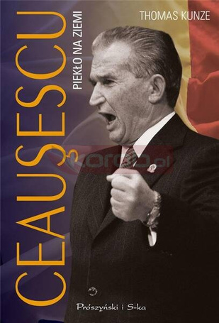 Ceausescu. Piekło na ziemi