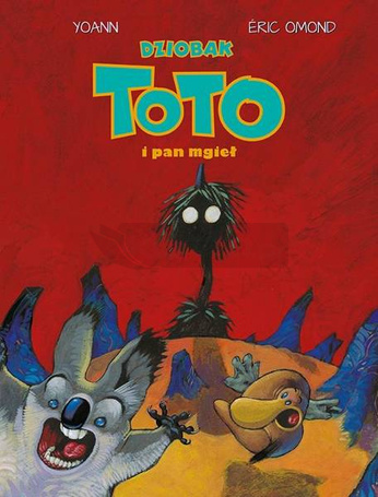 Dziobak Toto i pan mgieł T.2