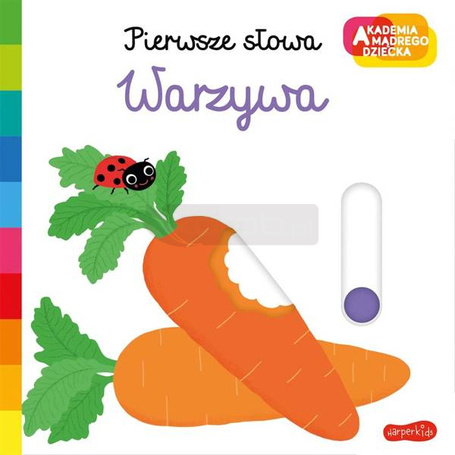 Akademia mądrego dziecka. Pierwsze słowa. Warzywa