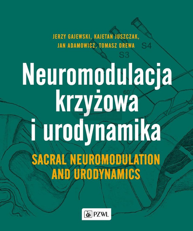 Neuromodulacja krzyżowa i urodynamika