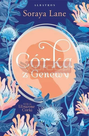 Utracone córki T.4 Córka z Genewy