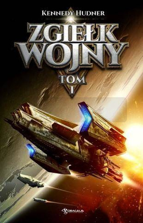 Zgiełk wojny T.1