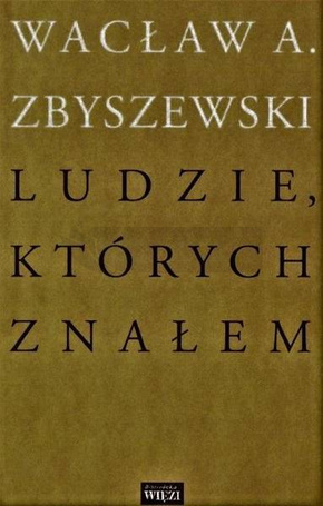 Ludzie, których znałem