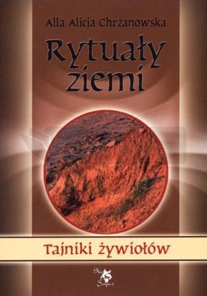 Tajniki żywiołów. Rytuały ziemi