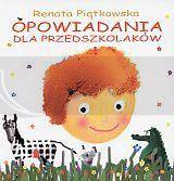 Opowiadania dla przedszkolaków