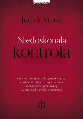 Niedoskonała kontrola. czyli jak całe życie..