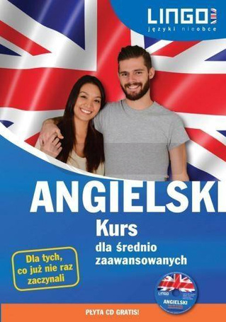 Angielski. Kurs dla średnio zaawansowanych