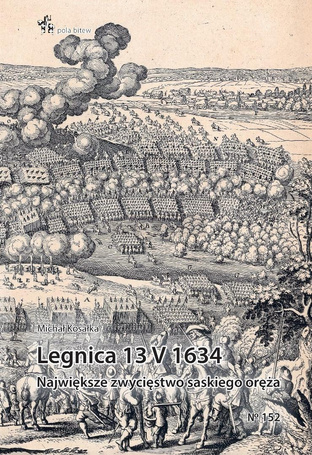 Legnica 13 V 1634. Największe zwycięstwo...