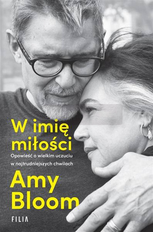 W imię miłości. Opowieść o wielkim uczuciu..