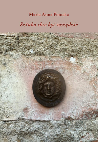 Sztuka chce być wszędzie