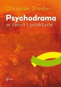 Psychodrama w teorii i praktyce